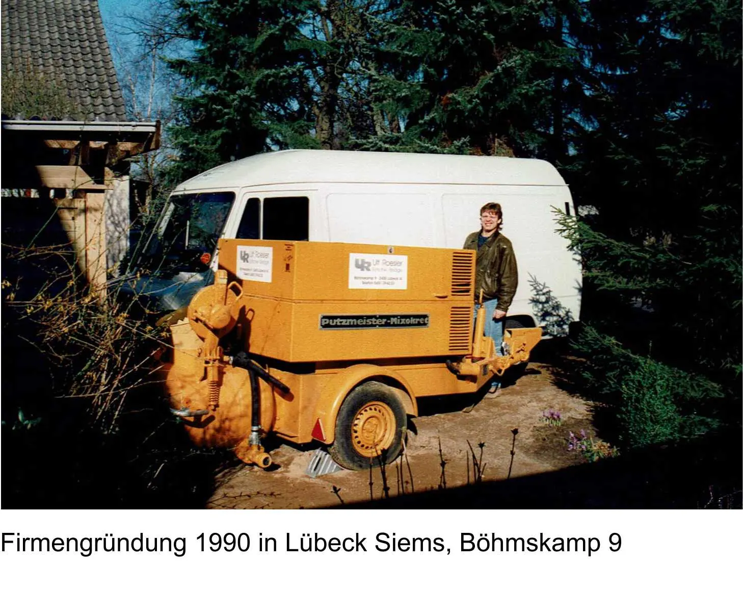 Firmengründung 1990 in Lübeck-Siems, Böhmskamp 9 – Ulf Roesler mit Transporter und Estrichmaschine
